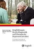 Empfehlungen für die Diagnostik und Therapie der Depression im Alter: Frühzeitige Erkennung und evidenzbasierte Behandlung