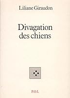Divagation des chiens 2867441234 Book Cover
