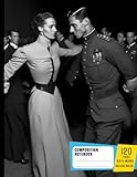  Composition Notebook College Ruled: Swiss Soldier in Elegant Suit at Dance, Vintage Photograph, Size 8x10 Inches