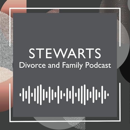 Stewarts Divorce and Family Podcast copertina