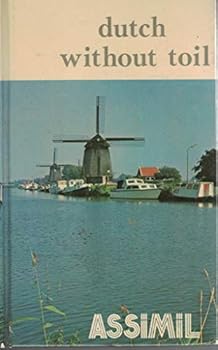 Hardcover Dutch without toil (Daily Assimil method) Book