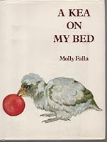 A Kea On My Bed B0018KLA2S Book Cover