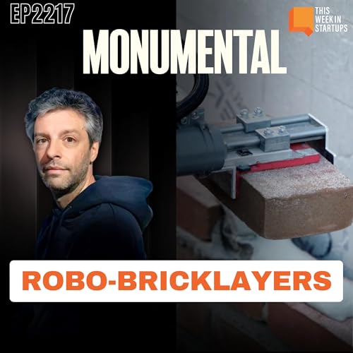 Monumental Makes Construction Bots Play Nice Together | E2217
