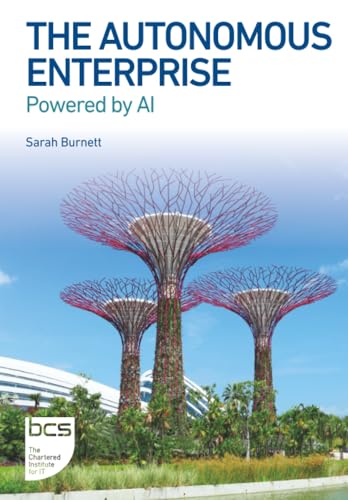 The Autonomous Enterprise: Powered by AI