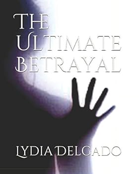 Paperback The Ultimate Betrayal (The Betrayers Series) Book