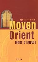 Moyen-Orient mode d'emploi 2234055288 Book Cover