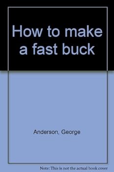 Mass Market Paperback How to make a fast buck Book
