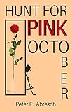 Hunt for Pink October (A Mason Scully novel)