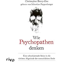 Wie Psychopathen denken