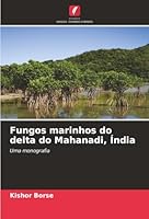 Fungos marinhos do delta do Mahanadi, Índia (Portuguese Edition) 6202330295 Book Cover