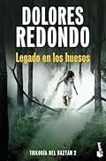 Legado en los huesos (Trilogía del Baztán, 2) (Crimen y misterio)
