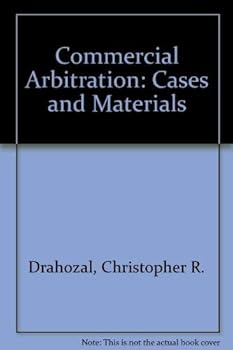 Paperback Commercial Arbitration: Cases and Materials Book