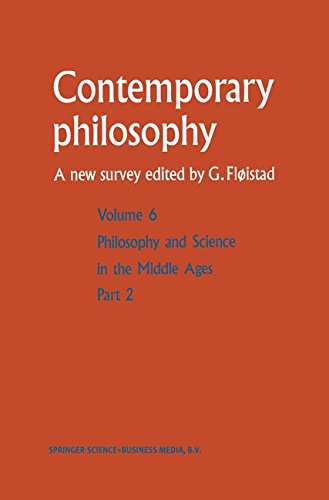 Philosophie et science au Moyen Age / Philosophy and Science in the Middle Ages (Contemporary Philosophy: A New Survey)