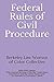 Federal Rules of Civil Procedure: 2020-2021 Edition with Selected Sections of the United States Constitution and the United States Code (As Amended to December 1, 2019)