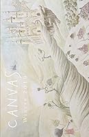 CANVAS: Winter 2019 (Canvas Literary Journal) 1791575587 Book Cover