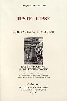 Paperback Juste Lipse Et La Restauration Du Stoicisme Suivi de Textes de Juste Lipse [French] Book