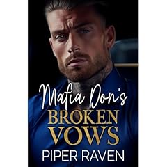 Mafia Don's Broken Vows Audiolibro Por Piper Raven arte de portada