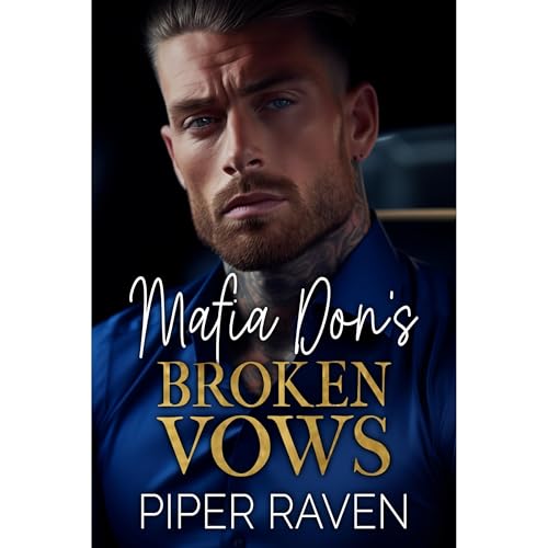 Mafia Don's Broken Vows Audiolibro Por Piper Raven arte de portada