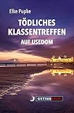  Tödliches Klassentreffen auf Usedom