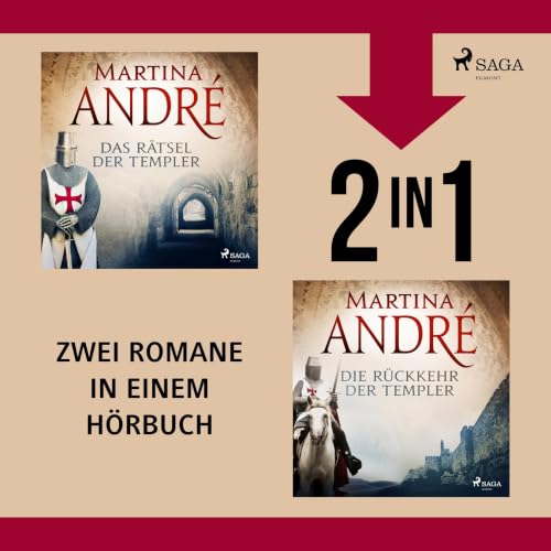 Das R&auml;tsel der Templer & Die R&uuml;ckkehr der Templer Audiobook By Martina Andr&eacute; cover art