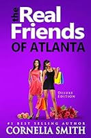 The Real Friends of Atlanta: Deluxe Edition 1946221384 Book Cover