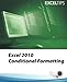Excel 2010 Conditional Formatting