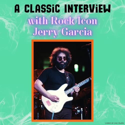 Page de couverture de A Classic Interview with Rock Icon Jerry Garcia