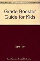 Grade Booster Guide for Kids 0944162002 Book Cover
