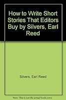 How to Write Short Stories That Editor's Buy B000BS3LVG Book Cover