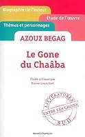 Azouz Begag - Le Gone du Chaaba - etude critique ' entre les lignes ' [ Cliff Notes French ] 274532733X Book Cover