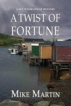 A Twist of Fortune - Book #4 of the Sgt. Windflower Mysteries