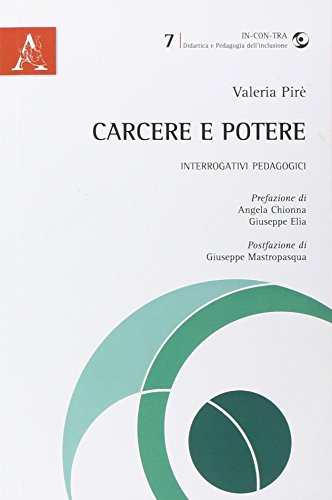 Carcere e potere. Interrogativi pedagog