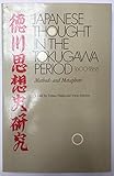 Japanese Thought in the Tokugawa Period, 1600-1868: Methods and Metaphors