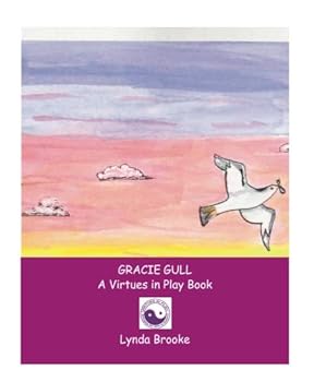 Paperback Gracie Gull (A VIRTUES IN PLAY BOOK) Book