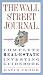 The Wall Street Journal. Complete Real-Estate Investing Guidebook