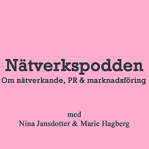 Couverture de N&auml;tverkspodden | N&auml;tverkande, PR & marknadsf&ouml;ring