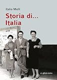 Storia Di… Italia - 2