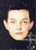 Marita Liulia. Viaggio nell'opera dell'artista in occasione della prima mostra in Italia. 8886584776 Book Cover