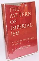 The pattern of imperialism;: A study in the theories of power B0006ARGYM Book Cover