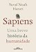 Sapiens (Nova edição): Uma breve história da humanidade