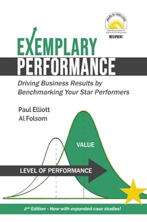 Exemplary Performance: Driving Business Results by Benchmarking Your Star Performers-Wow! eBook