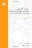  Advances in Inorganic Chemistry and Radiochemistry: v. 25