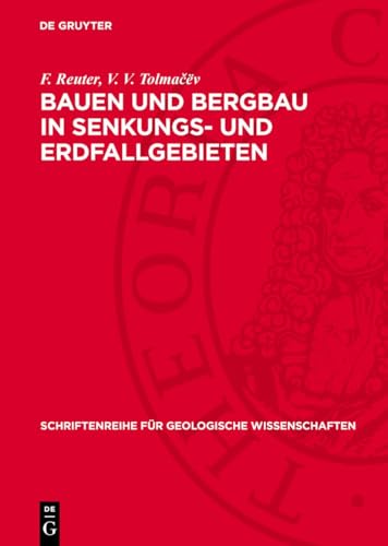 Bauen und Bergbau in Senkungs- und Erdfallgebieten: Eine Ingenieurgeologie des Karstes (Schriftenreihe für geologische Wissenschaften, 28) (German Edition)