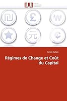 Ra(c)Gimes de Change Et Coat Du Capital 6131530912 Book Cover