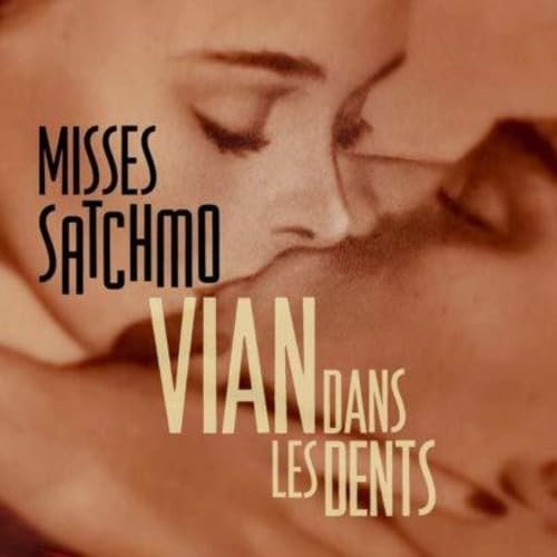 Vlan Dans Les Dents [Audio CD] Misses Satchmo