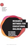 Research Methods for Educational Dialogue (Bloomsbury Research Methods for Education)