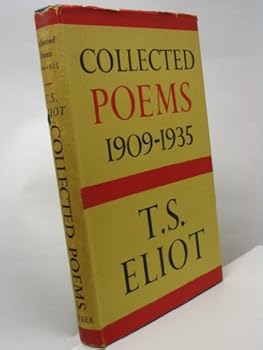 Collected Poems of T.S. Eliot 1909-1935