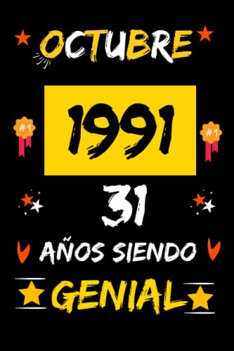 CUADERNO, OCTUBRE 1991, 31 Años Siendo Genial: Regalo de 31 cumpleaños para mujeres y hombres, ideas de 31 cumpleaños... un cumpleaños... divertido, ... regalo de 31 cumpleaños para él/ella.