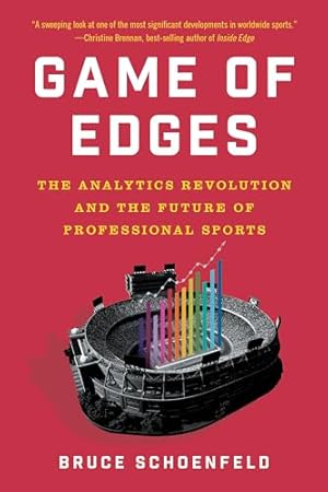 Game of Edges: The Analytics Revolution and the Future of Professional Sports