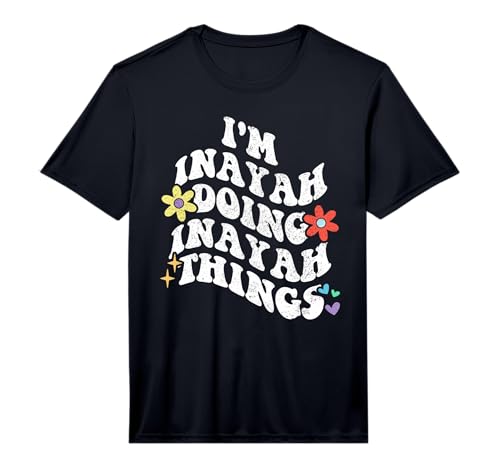 Retro Groovy Im INAYAH Doing INAYAH Things Funny Mother's Performance T-Shirt